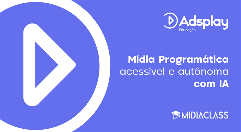 Mídia Programática acessível e autônoma com IA